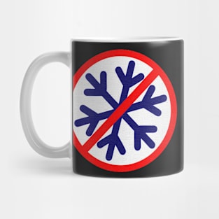 no snow flakes Mug